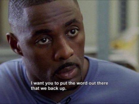Stringer Bell telling everybody that ATC is back up