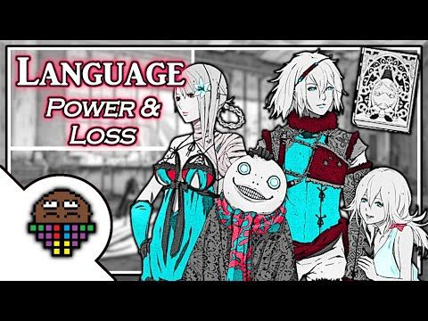 Language, Power, and Loss - NieR Replicant