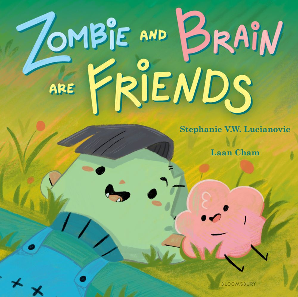 Cover of Zombie and Brain Are Friends