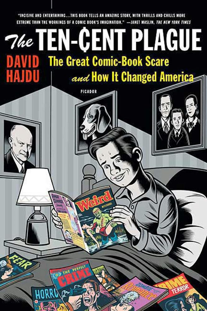 Alt-text: Cover of “The Ten-Cent Plague” by David Hajdu, showing a cartoon image of a young boy in bed, sweating as he reads a comic titled “Weird.”