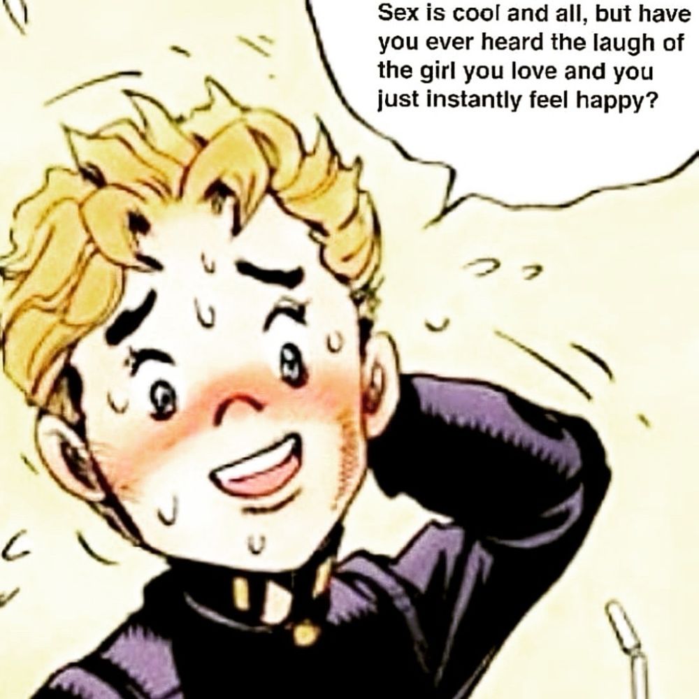 A cartoon of a nervous little guy, asking the viewer: “Sex is cool and all, but have you ever heard the laugh of a girl you love and just feel instantly happy?”