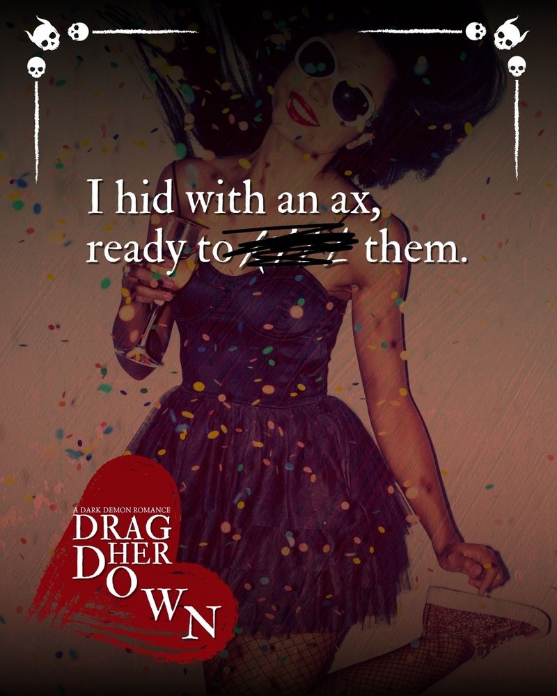 “I hid with an ax ready to kill them.”

Quote over a filtered photo of a smiling woman at a party