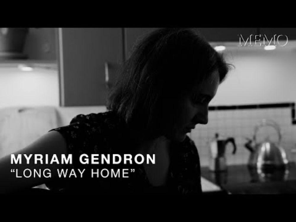 Myriam Gendron - Long Way Home