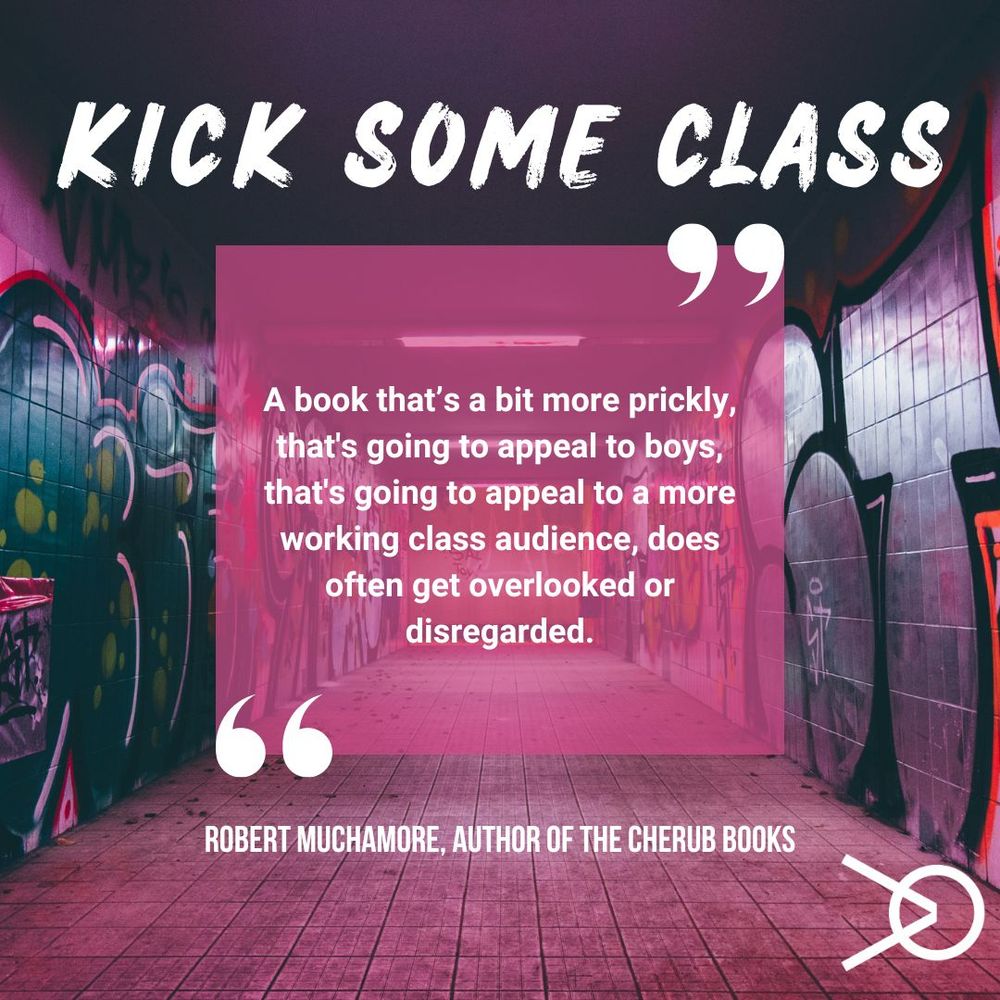 "A book that's a bit more prickly, that's going to appeal to boys, that's going to appeal to a more working class audience, does often get overlooked or disregarded."