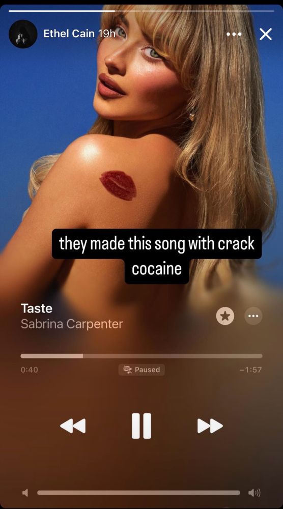 screenshot from ethel cains facebook, listening to taste by sabrina carpenter and captioned it “they made this song with crack cocaine”