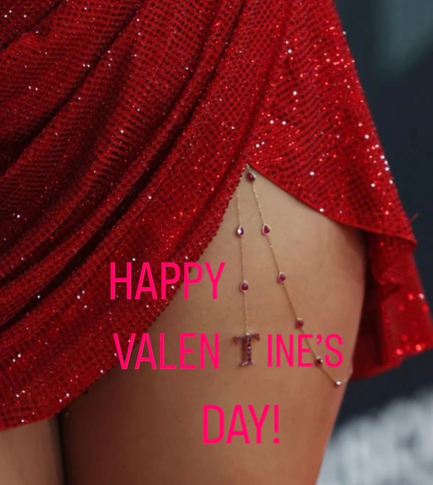 Happy Valentine’s Day with Taylor’s thigh chain spelling the “t”