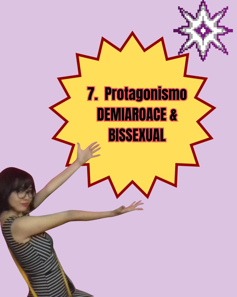 7. Protagonismo DEMIAROACE e BISSEXUAL

no canto direito superior, uma estrela nas cores roxa, branco e cinza