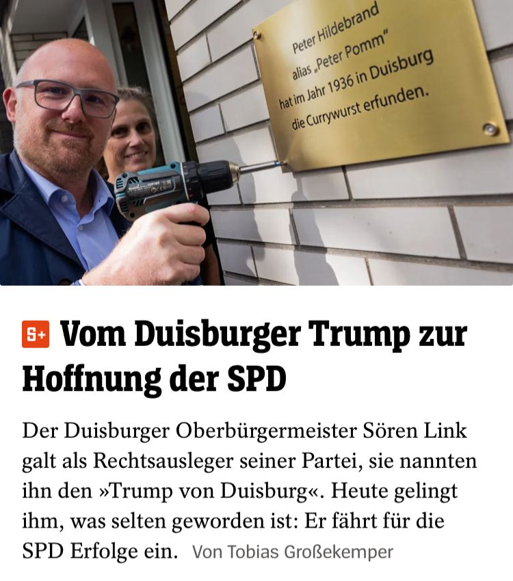 Peter Hildebrand
alias „Peter Pomm"
hat im Jahr 1936 in Duisburg die Currywurst erfunden.
5+
Vom Duisburger Trump zur
Hoffnung der SPD
Der Duisburger Oberbürgermeister Sören Link galt als Rechtsausleger seiner Partei, sie nannten ihn den »Trump von Duisburg«. Heute gelingt ihm, was selten geworden ist: Er fährt für die SPD Erfolge ein. Von Tobias Großekemper