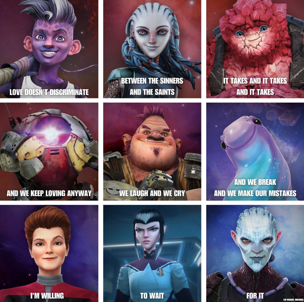 Collage of the main characters from Star Trek: Prodigy. Text: Love doesn't discriminate between the sinners and the saints, it takes and it takes and it takes, and we keep loving anyway, we laugh and we cry and we break and we make our mistakes. I'm willing to wait for it.