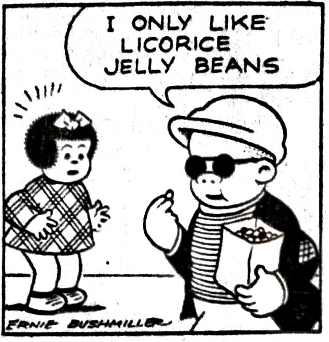 I ONLY LIKE 
   LICORICE
JELLY BEANS