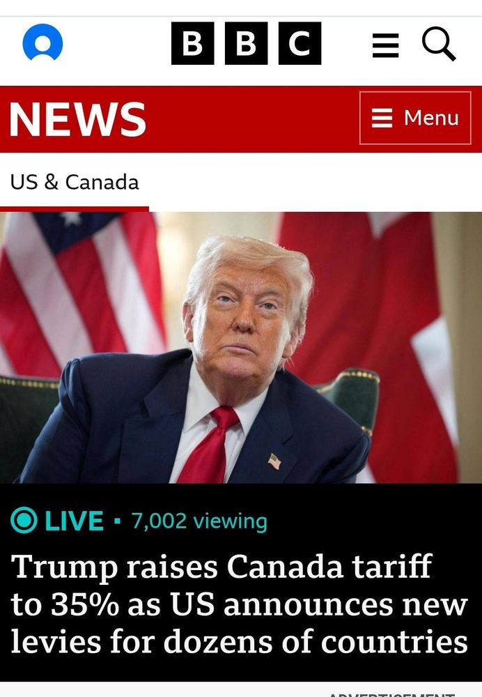Screenshot of a BBC news article headline showing Trump leaning forward in a green chair. The headline reads, "Trump raises Canada tariff to 35% as US announced new levies for dozens of countries."