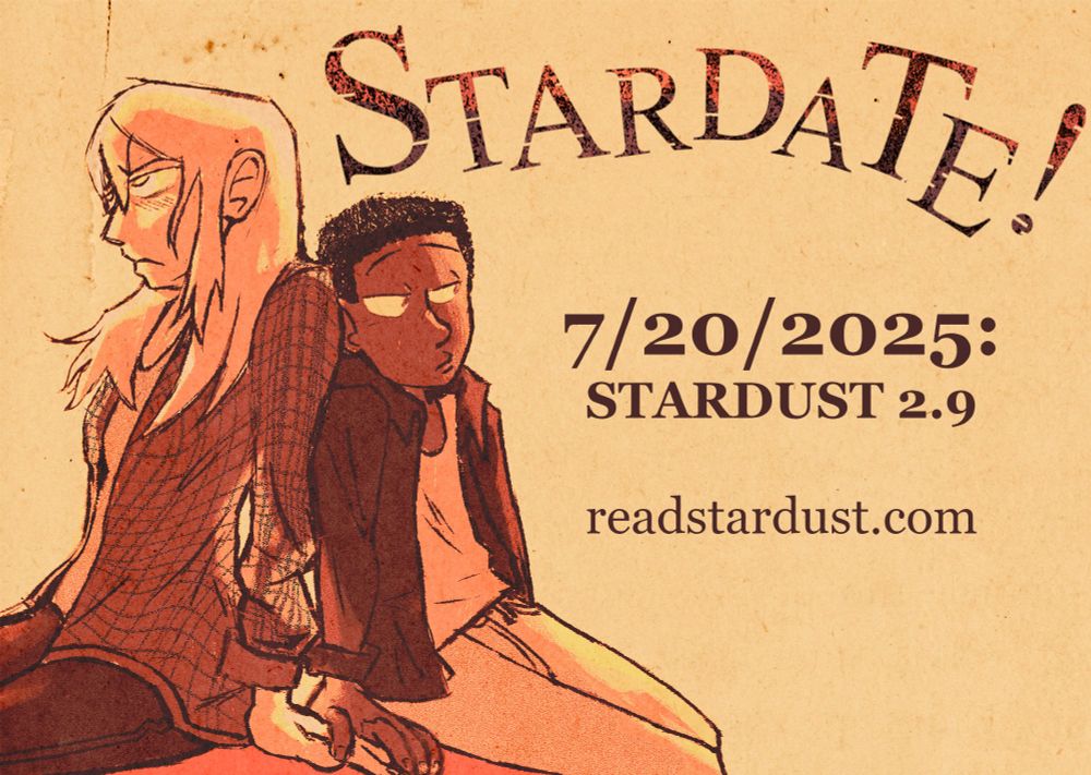 STARDATE!
7/20/29
STARDUST 2.9
readstardust.com