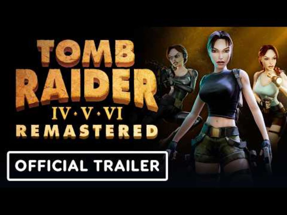 Tomb Raider 4 - 6 Remastered - Official Announcement Trailer