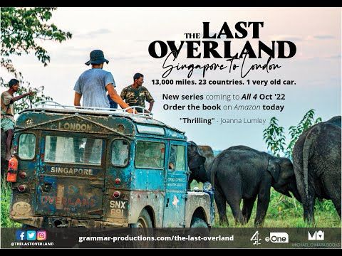 The Last Overland: Singapore to London (Channel 4 Series Trailer)