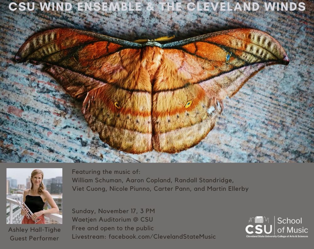 Concert poster with picture of moth at top, inset photo of guest trumpet soloist Ashley Hall-Tighe, concert info (available via link), and CSU School of Music logo 