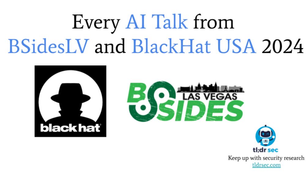 Every AI Talk from BSidesLV and BlackHat USA 2024