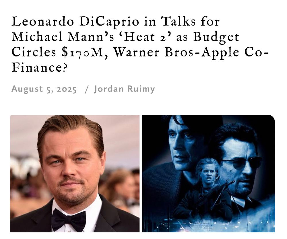 Leonardo DiCaprio in Talks for Michael Mann's 'Heat 2' as Budget
Circles $170M, Warner Bros-Apple Co-finance?