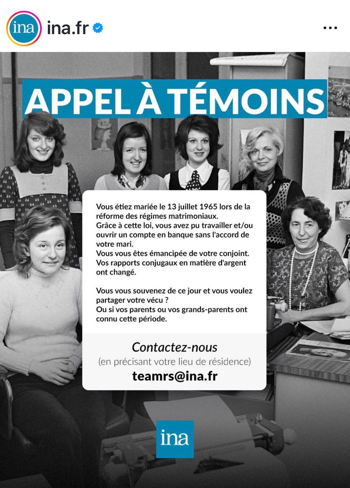 Appel à témoins pour les femmes qui etaient mariées en 1965 et ont vécu la loi sur les régimes matrimoniaux leur permettant de travailler et avoir un compte en banque sans autorisation du mari 
Vous en souvenez vous ? Comment l avez vous vécu?
Contactez l INA
Teamrs@ina.fr