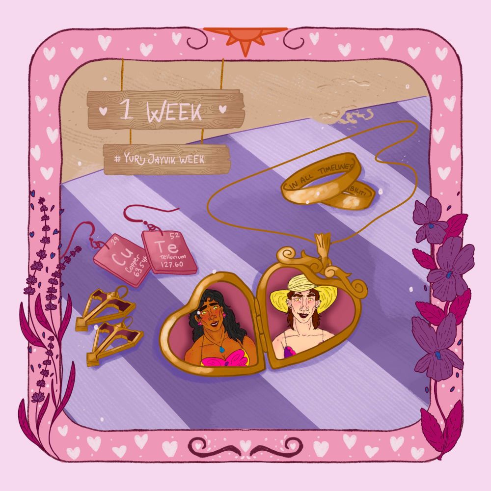 An announcement post for Yuri Jayvik Week. The border is pink with flowers and sun imagery, and there is a wooden sign graphic at the top that reads "1 Weeks" and "#YuriJayvikWeek."

There is a close up of a purple striped towel on a sandy beach. On the towel is an open heart shaped locket with portraits of fem Jayce and fem Viktor inside. They are both wearing bathing suits, and Viktor is wearing a sunhat. 

Also on the towel are other pieces of jewelry. There are Talis-logo shaped earings, and square pink earrings that have the periodic element table squares for Copper and Tellurium, spelling out "Cu Te." There are two gold wedding bands resting against each other. One reads "In all timelines," and the other is cut off, but reads "In all possibilities."