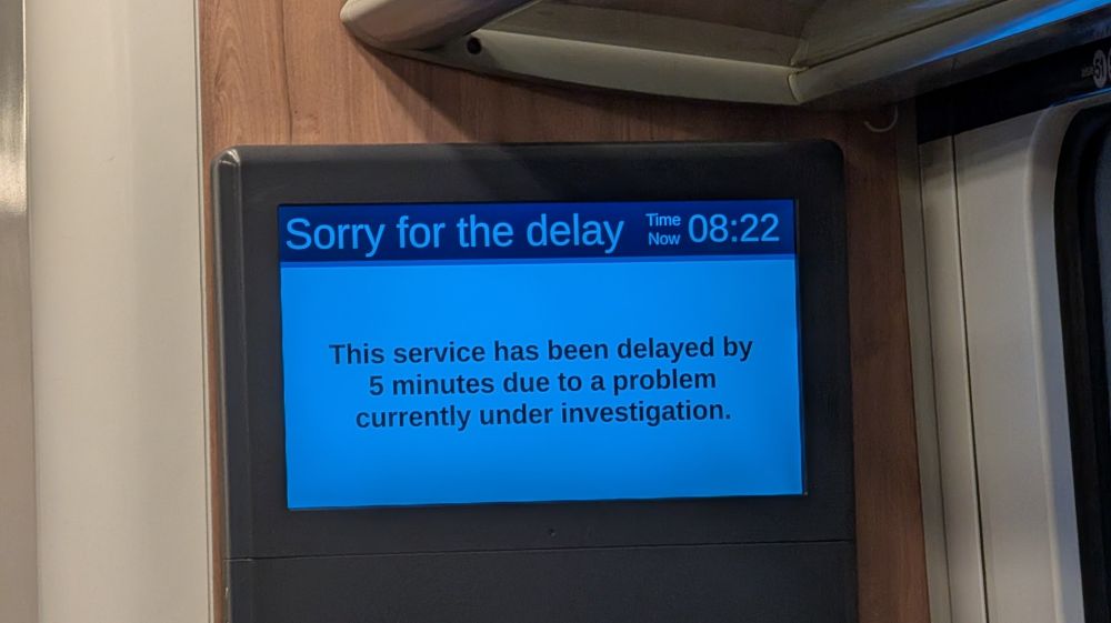 Train is delayed due to a problem currently under investigation 