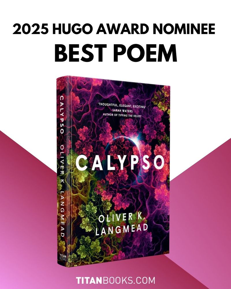 An image of the verse-novel Calypso by Oliver K. Langmead, accompanied by the words "2025 HUGO AWARD NOMINEE - BEST POEM"