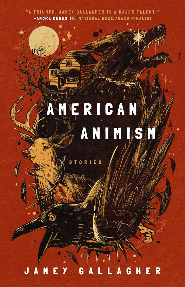 Book cover featuring an illustration of various animals: a crow, a dog, a deer, and an old house. The title, American Animism, is in the center, and the author's name, Jamey Gallagher, is at the bottom. The background is red and the illustration is in black and white.