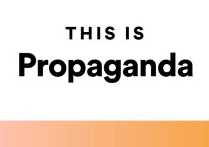 This is Propaganda 