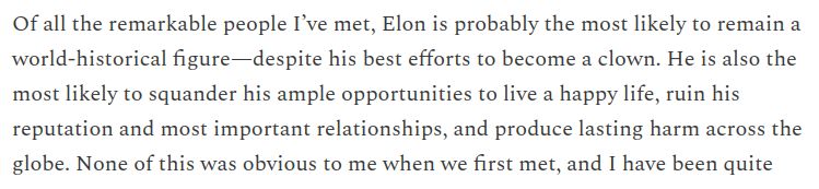 ... He is also most likely to squander his ample opportunities to live a happy life, ruin his reputation and most important relationships, and produce lasting harm across the globe...