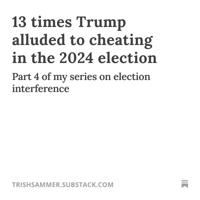 13 times Trump alluded to cheating in the 2024 election