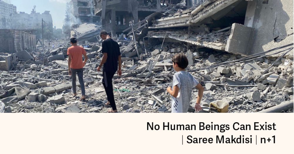 No Human Being Can Exist | Saree Makdisi