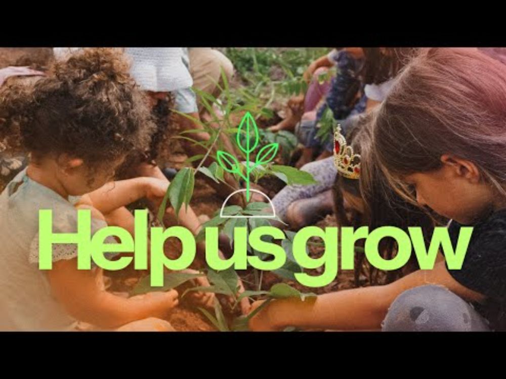 Help us grow. Everything is connected.