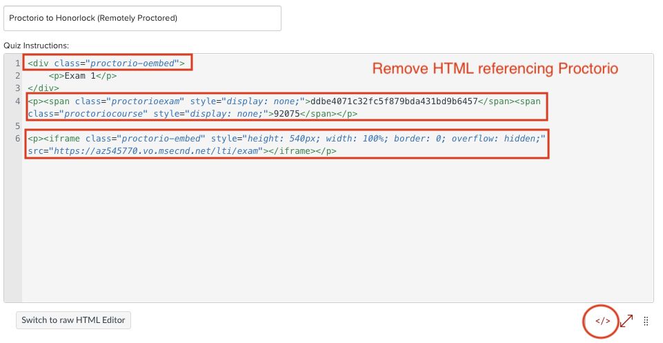 Canvas HTML editor with Proctorio-related code highlighted and instruction to remove HTML referencing Proctorio.