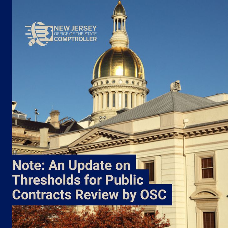 Note: An Update on Thresholds for Public Contracts Reviewed by OSC 
Logo of the New Jersey Office of the State Comptroller