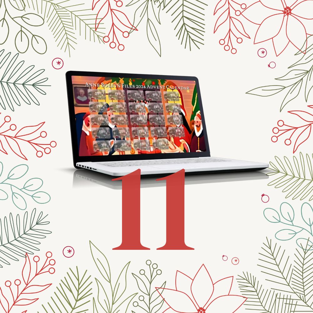 The number 11 in front of a laptop showing the Anne Boleyn Files advent calendar on its screen