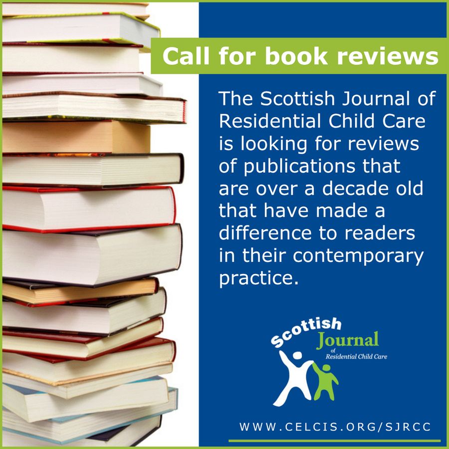 A graphic to promote a revised book review section that will appear in the Scottish Journal of Residential Child Care (SJRCC) from the next issue. This section will feature older books that have inspired or informed current social workers and professionals.