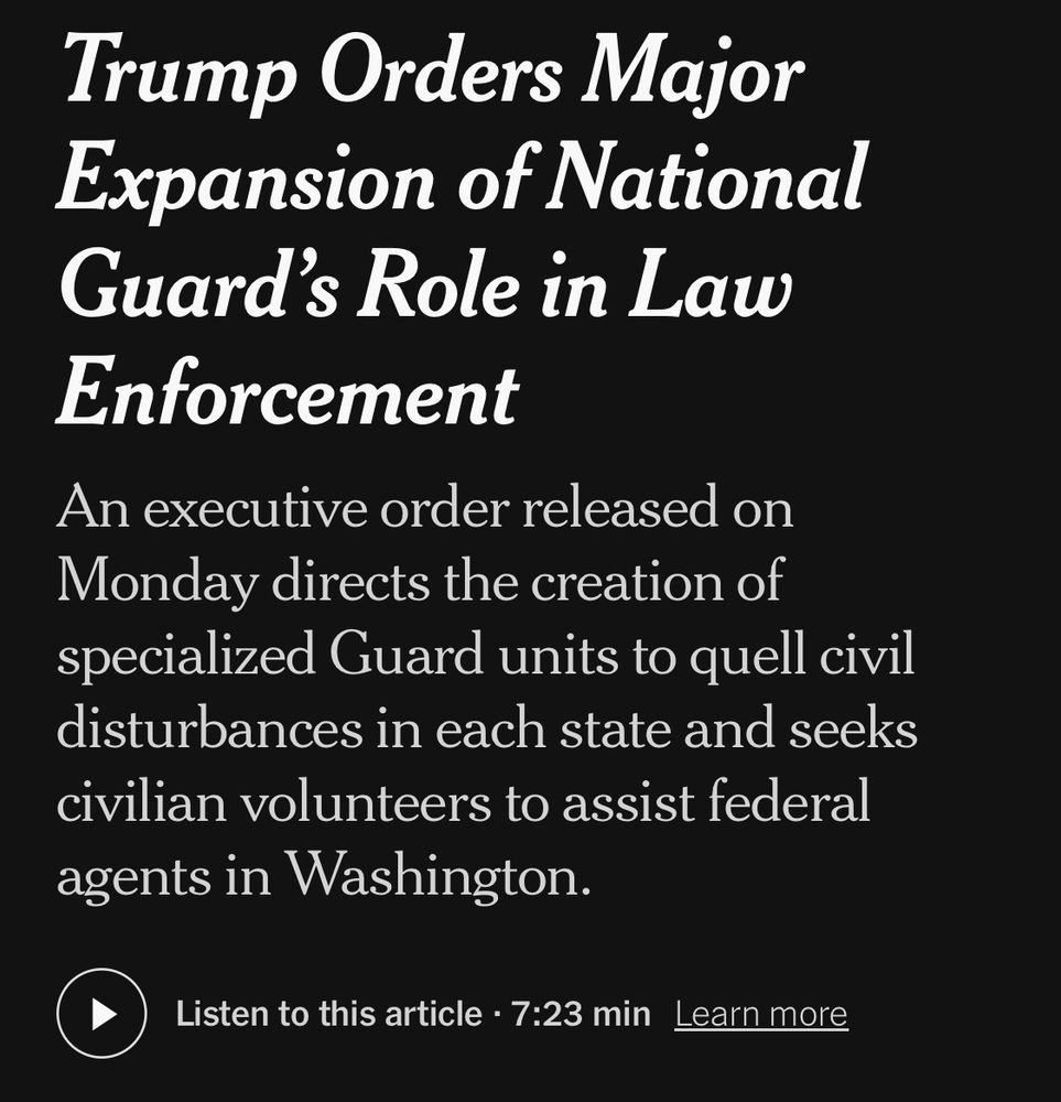 Trump Orders Major Expansion of National Guard's Role in Law Enforcement An executive order released on Monday directs the creation of specialized Guard units to quell civil disturbances in each state and seeks civilian volunteers to assist federal agents in Washington.