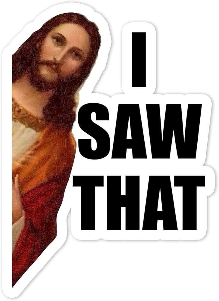 Jesus saying “I saw that”