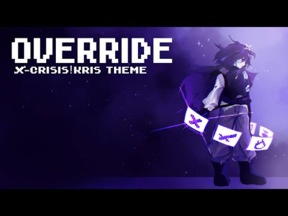 Deltaverse - Override [χ-Crisis!Kris Theme]