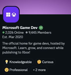 The server information for the Microsoft Game Dev server is displayed here. It reads:
2026 Online * 9445 Members
Est. Mar 2020

The official home for game devs, hosted by Microsoft. Learn, grow, and connect while publishing to Xbox!

Server Traits:
💡Knowledgeable 🤔 Curious ☺️ Professional +2 more