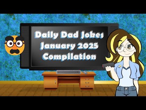 💡Bright Idea's Daily Dad Jokes - January 2025 💡