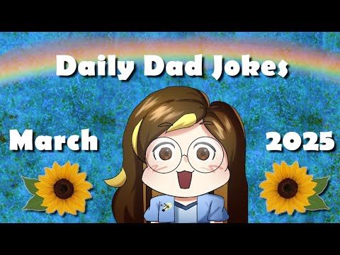 💡Bright Idea's Daily Dad Jokes - March 2025 💡