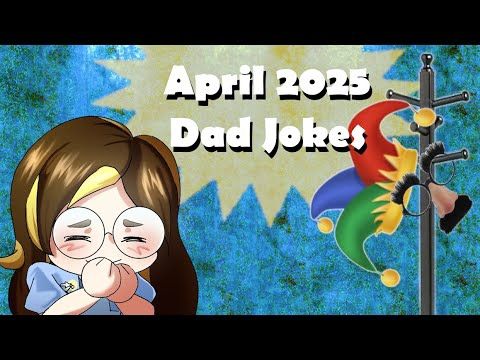 💡Bright Idea's Daily Dad Jokes - April 2025 💡