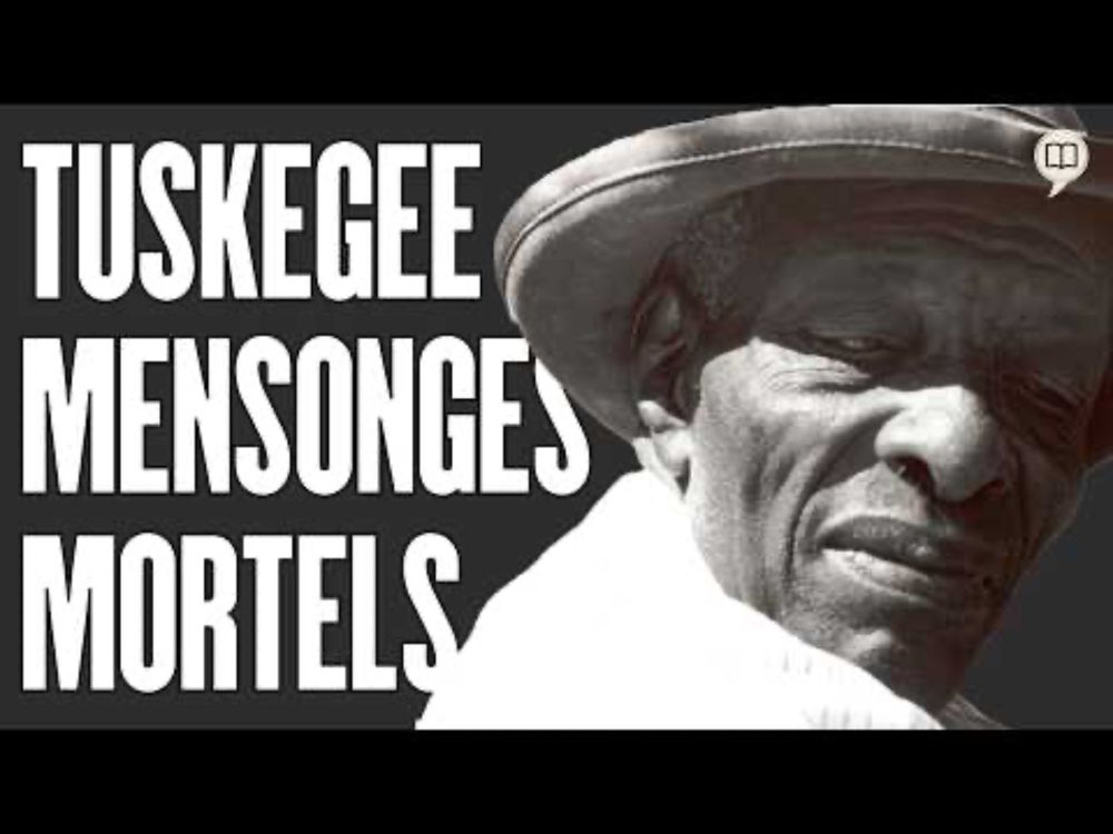 Tuskegee, la honte de l’Amérique : quand soigner devient un mensonge | L'Histoire nous le dira # 282