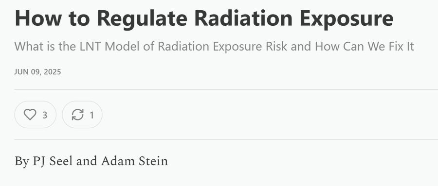How to Regulate Radiation Exposure What is the LNT Model of Radiation Exposure Risk and How Can We Fix It