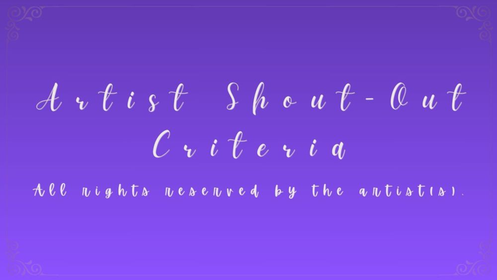 Artist Shout-Out Criteria