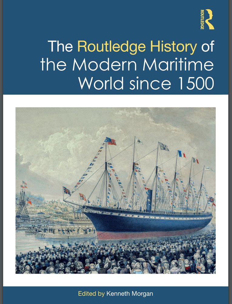 A screen grab of the cover. It is light blue, with The Routledge History of he Modern Maritime World since 1500 as the title, with an  image of a ship, and 'edited by Kenneth Morgan on the bottom.
