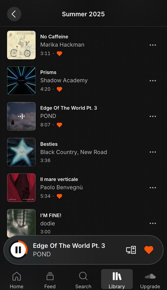 A screenshot of a Soundcloud playlist called “Summer 2025” containing the following songs: No Caffeine by Marika Hackman; Prisms by Shadow Academy; Edge Of The World Pt. 3 by POND; Besties by Black Country, New Road; Il Mare Verticale by Paolo Benvegnù; I’M FINE! by dodie. Cutting off the rest of the titles is the minimised player playing “Edge Of The World Pt. 3”. 