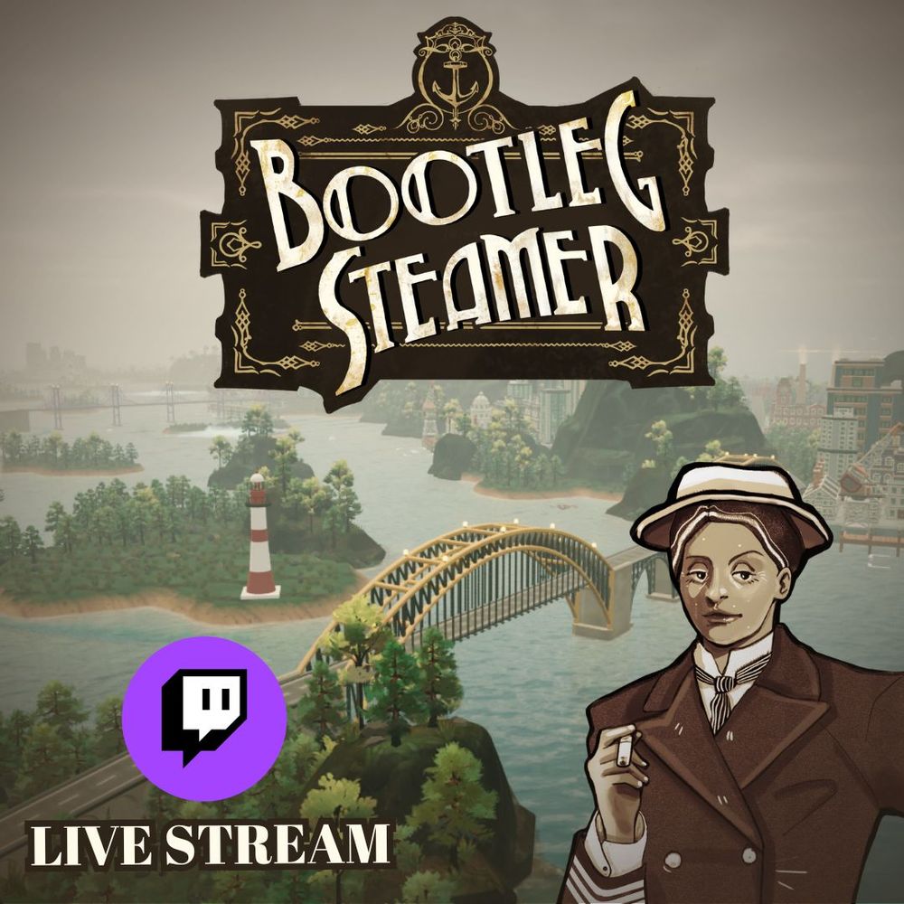 Promotional image for an upcoming Bootleg Steamer live stream on Twitch.
A scenic landscape of islands and a bridge, with the title "Bootleg Steamer" and a Twitch logo emphasizing a live stream.