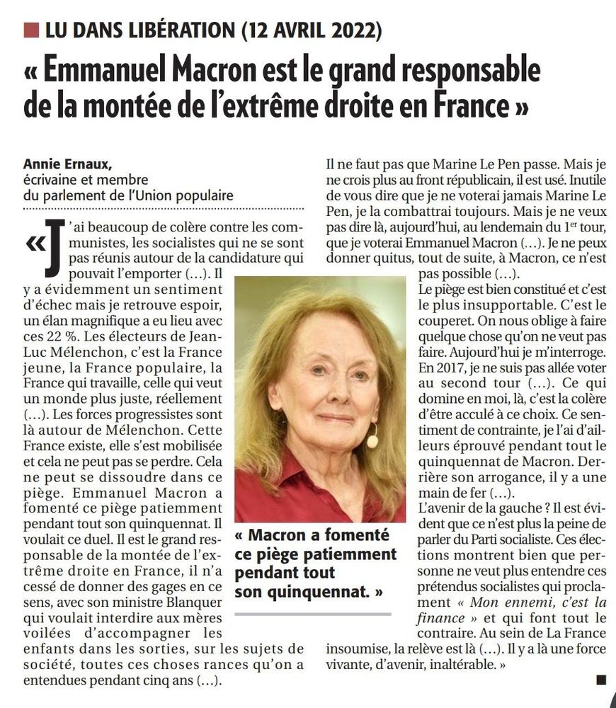 Macron est le grand responsable de la montée de l’extrême droite en France.
Annie Ernaux, prix Nobel.