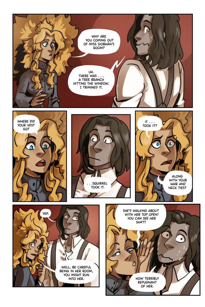 Cecelia asks Agrippa where his clothes went, somehow not connecting the dots that Siobhan is also missing clothes